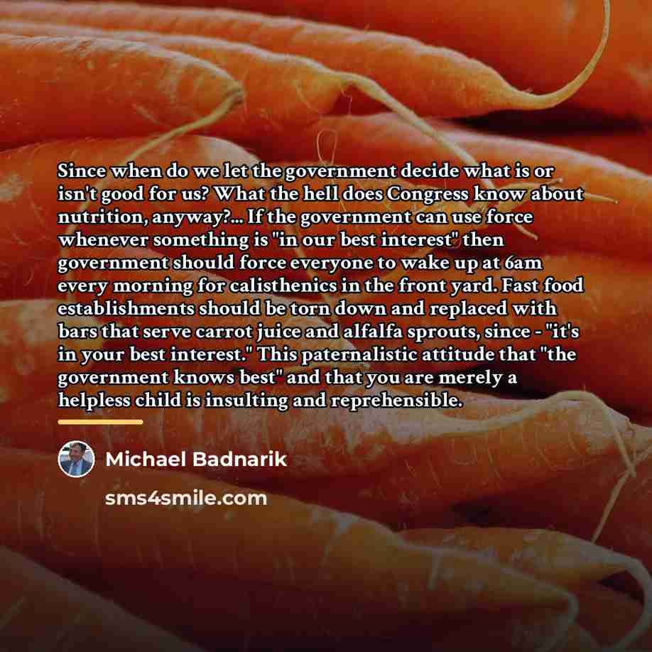 “Since when do we let the government decide what is…” quote by Michael Badnarik