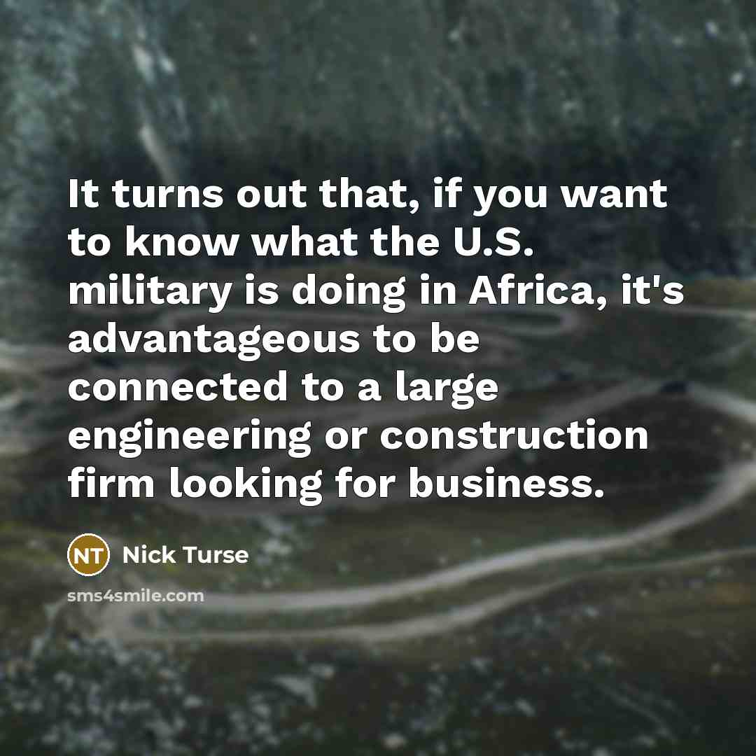“It turns out that, if you want to know what…” quote by Nick Turse
