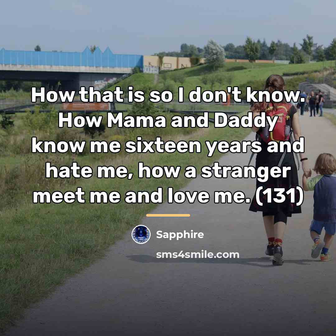 “How that is so I don't know. How Mama and…” quote by Sapphire