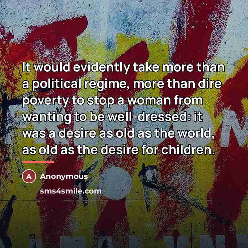 “It would evidently take more than a political regime, more…” quote by Anonymous