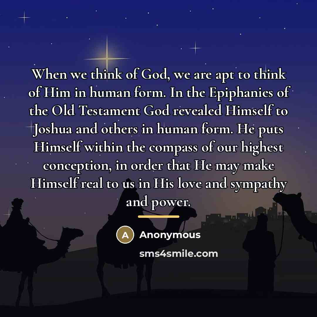 “When we think of God, we are apt to think…” quote by Anonymous