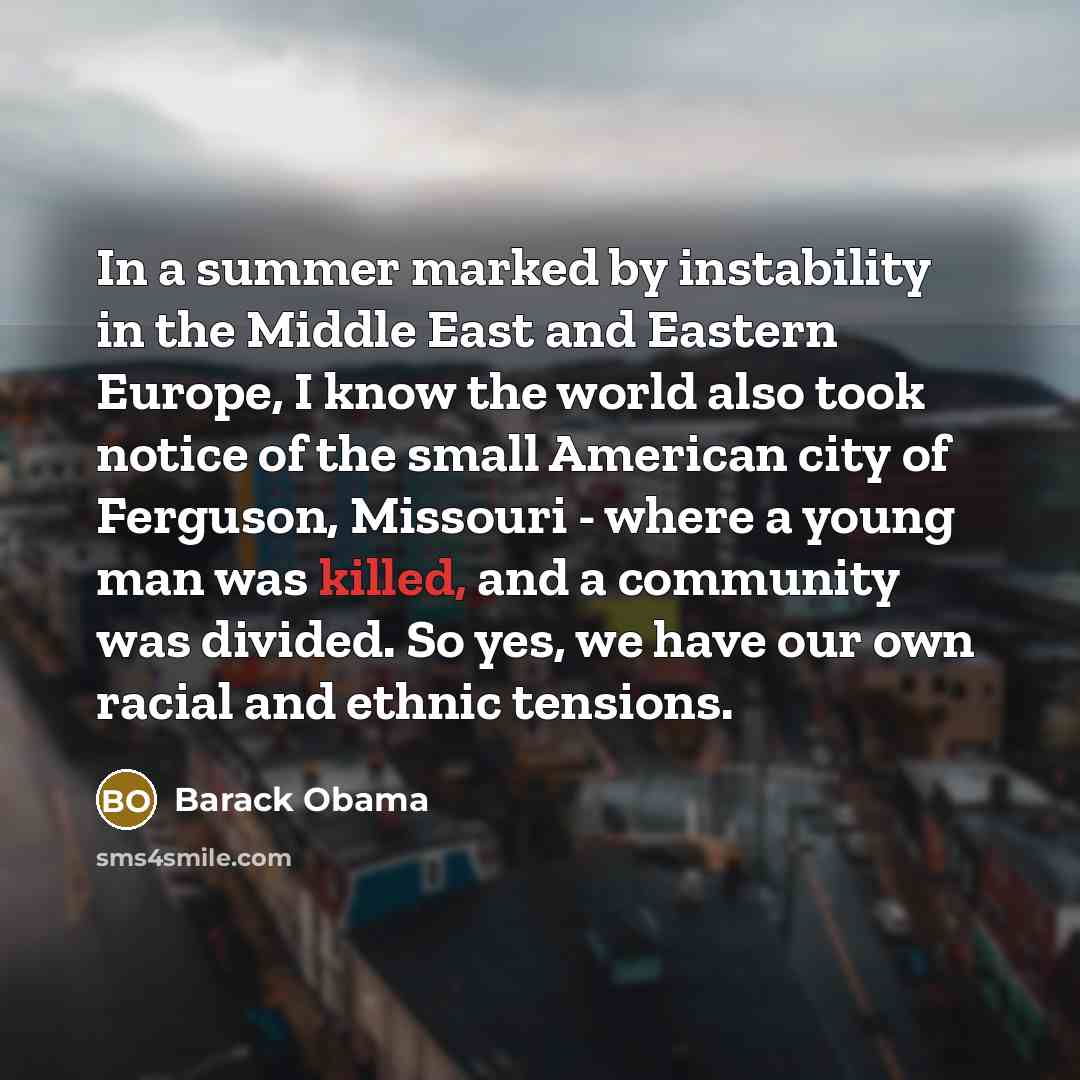 “In a summer marked by instability in the Middle East…” quote by Barack Obama