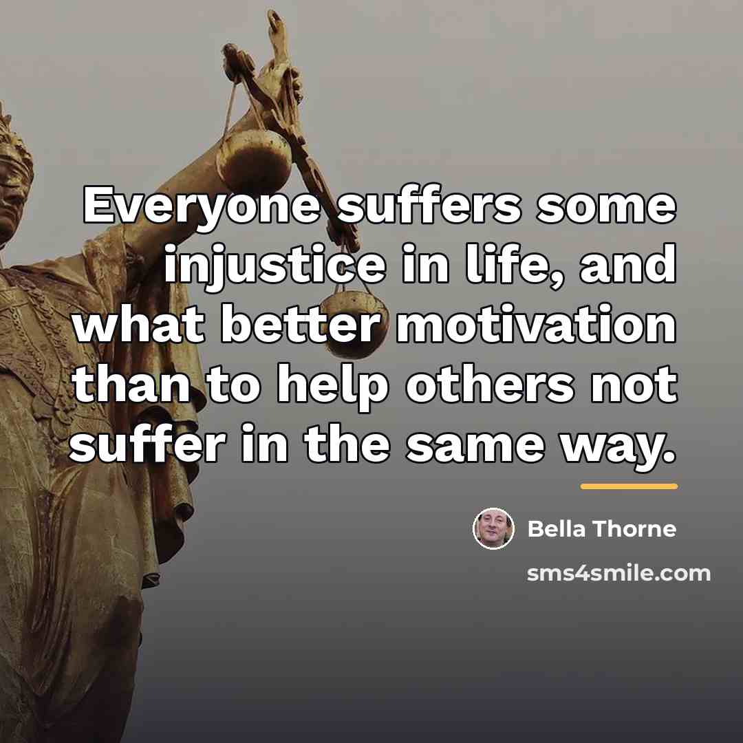 “Everyone suffers some injustice in life, and what better motivation…” quote by Bella Thorne