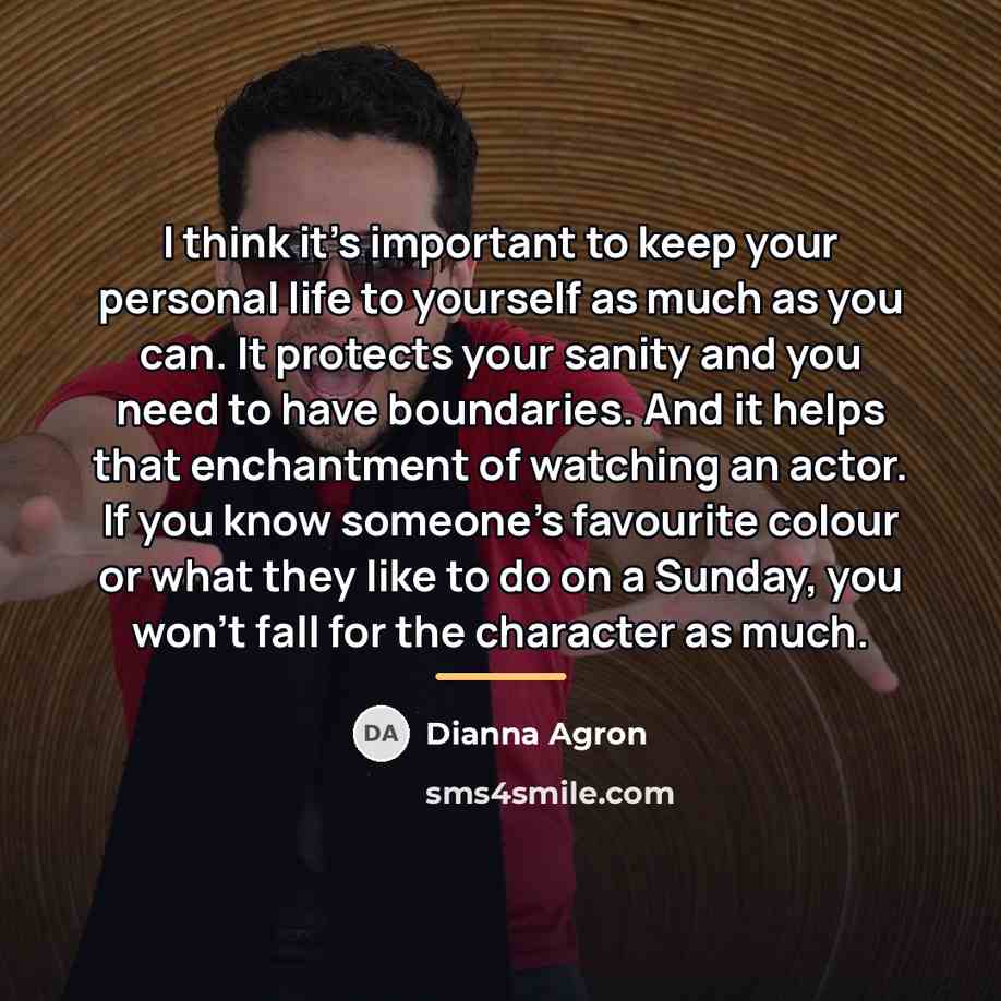 “I think it's important to keep your personal life to…” quote by Dianna Agron