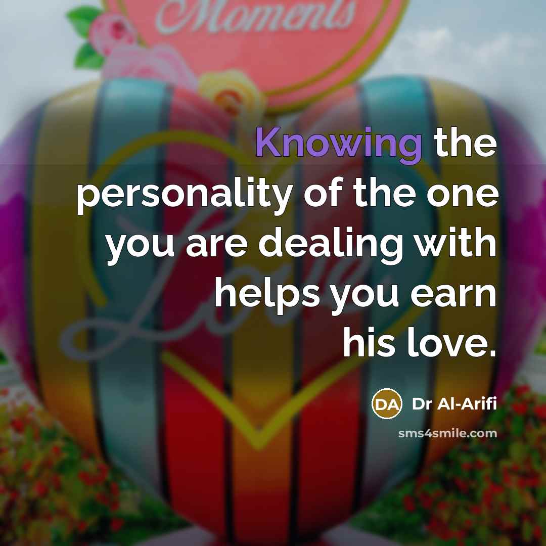 “Knowing the personality of the one you are dealing with…” quote by Dr Al-Arifi