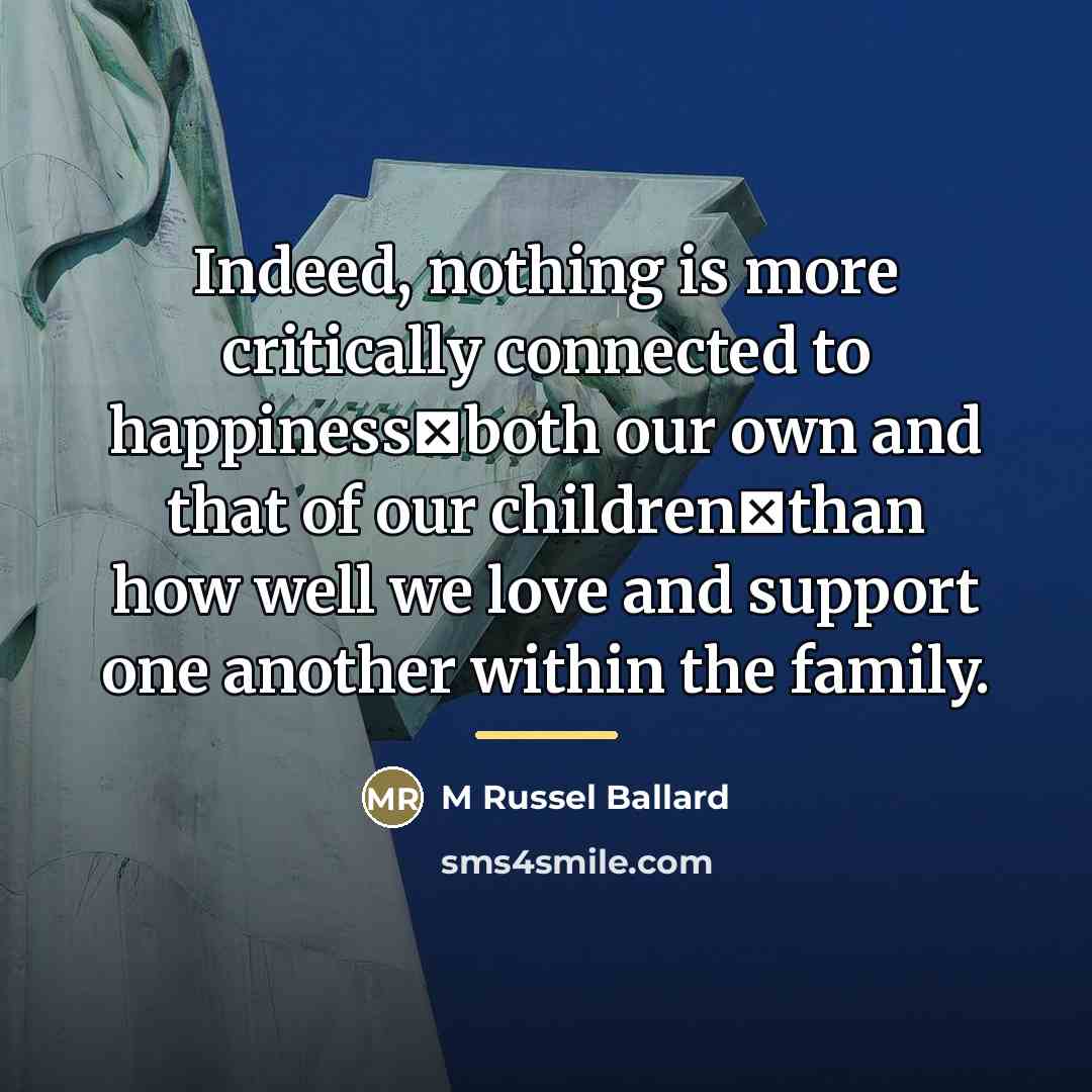 “Indeed, nothing is more critically connected to happiness�both our own…” quote by Anonymous