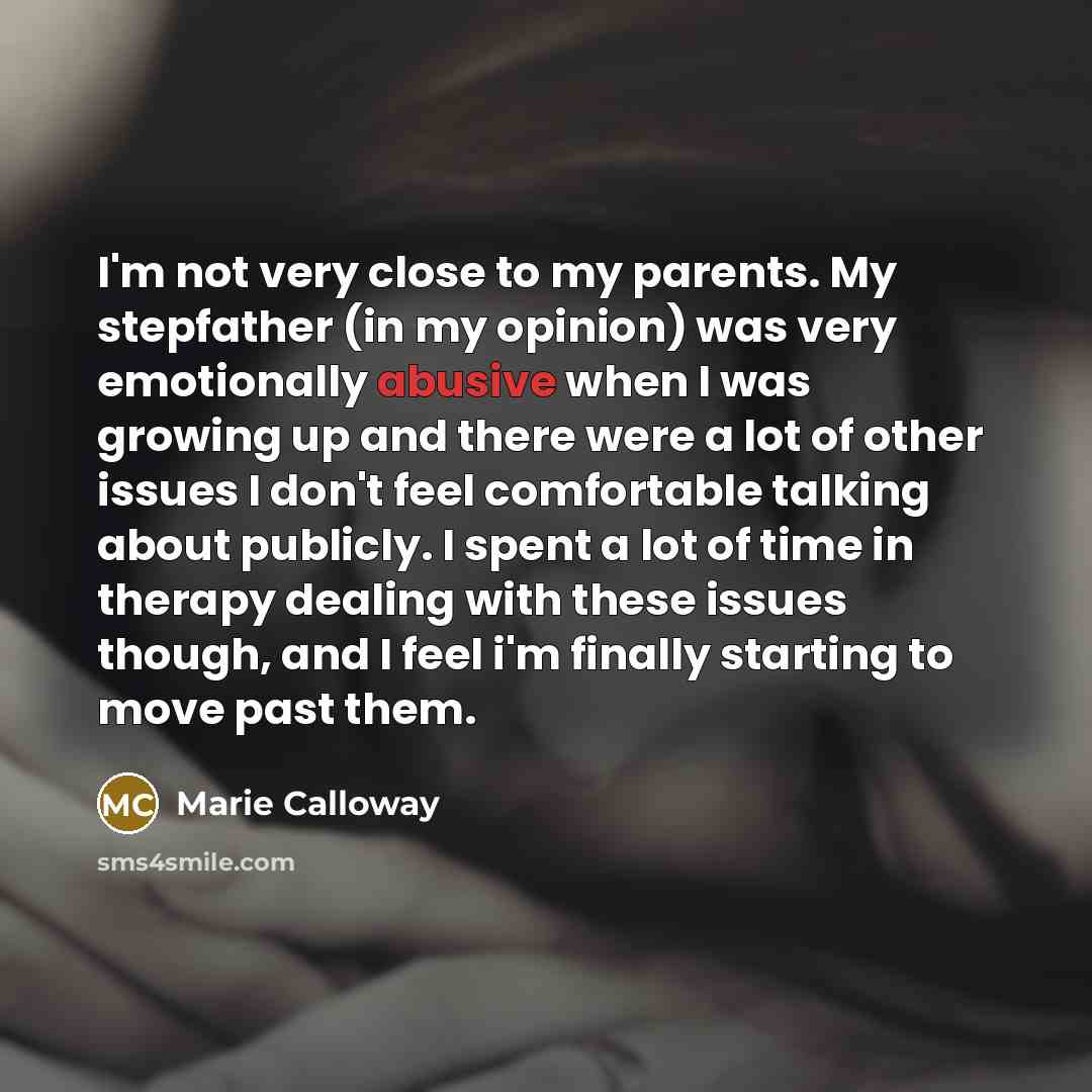 “I'm not very close to my parents. My stepfather (in…” quote by Marie Calloway