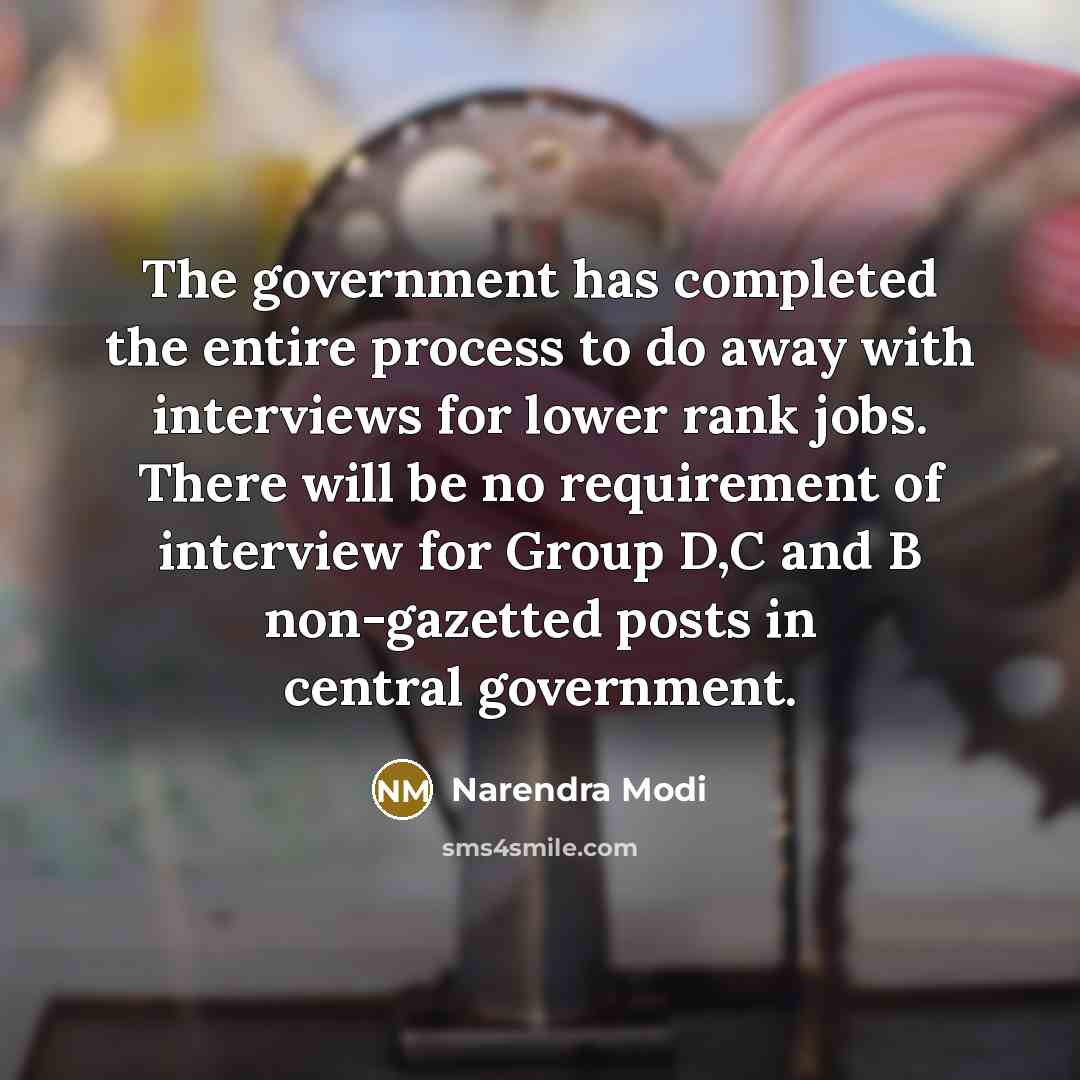 “The government has completed the entire process to do away…” quote by Narendra Modi