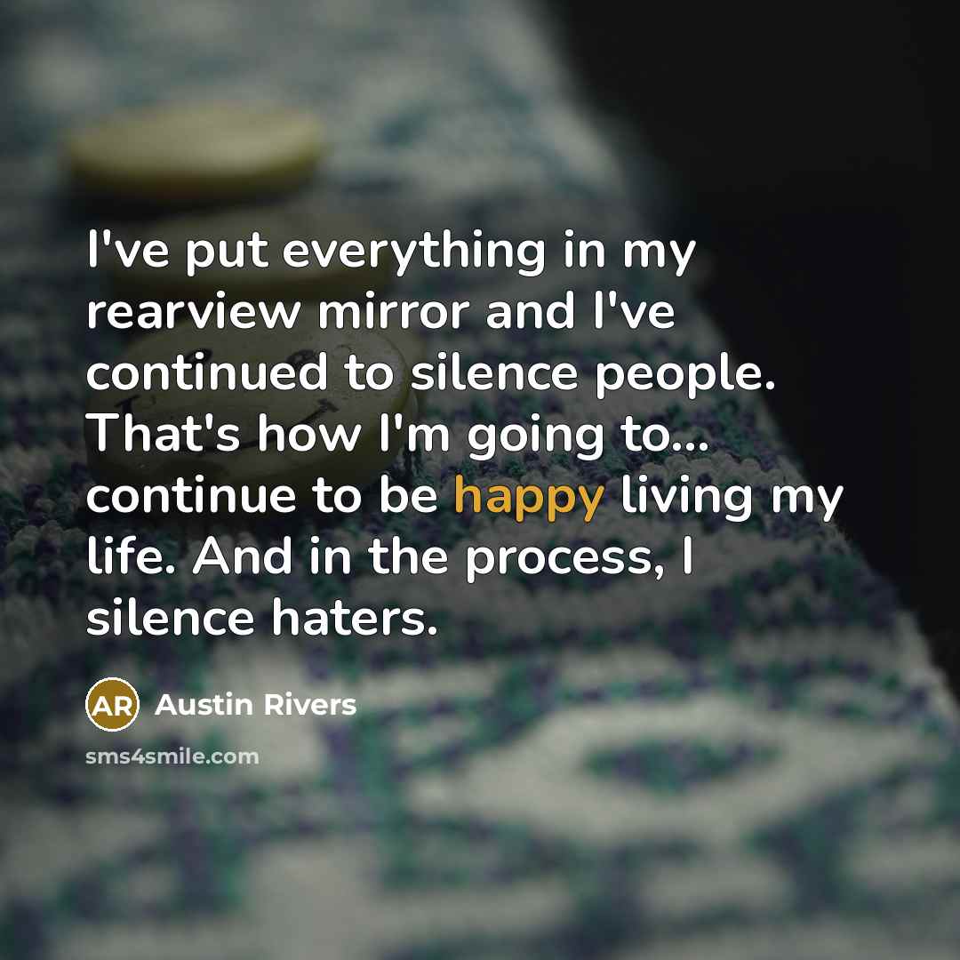 “I've put everything in my rearview mirror and I've continued…” quote by Austin Rivers