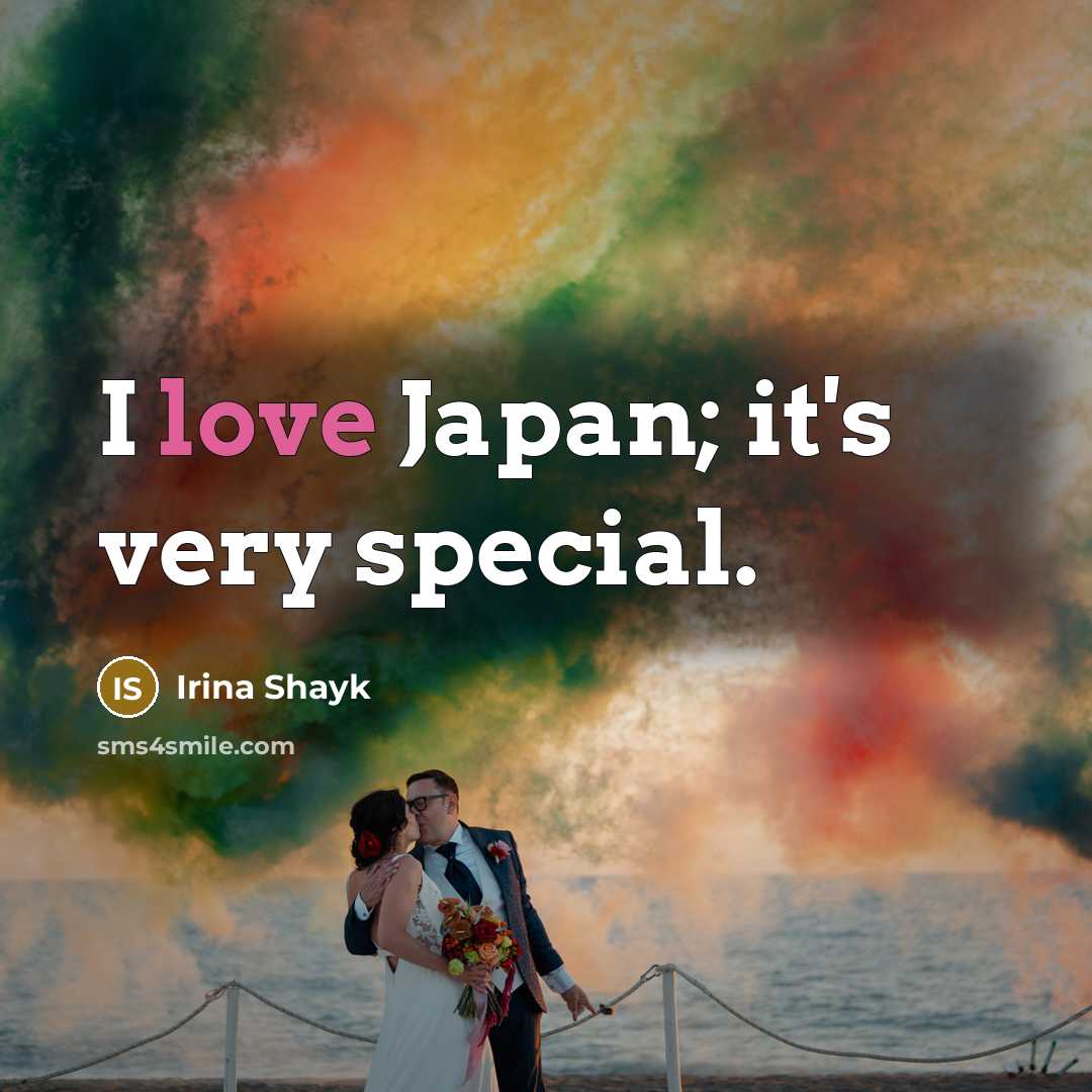“I love Japan; it's very special.…” quote by Irina Shayk