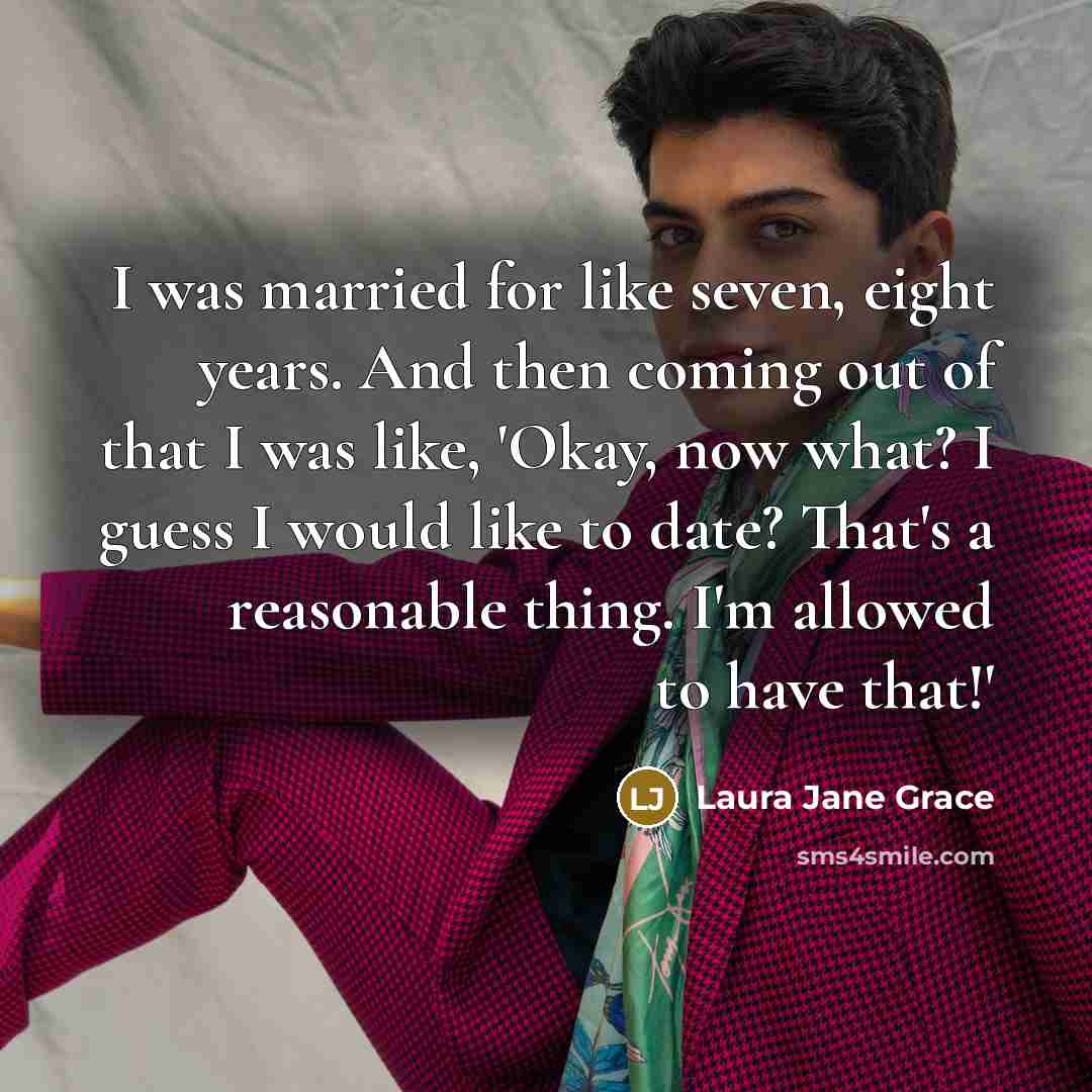 “I was married for like seven, eight years. And then…” quote by Laura Jane Grace