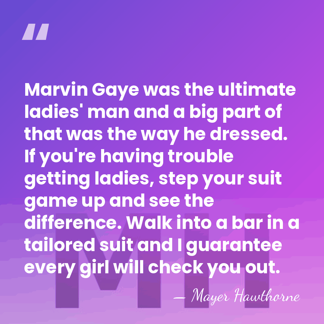 Marvin Gaye was the ultimate ladies' man and a big part of&hellip; - Mayer Hawthorne