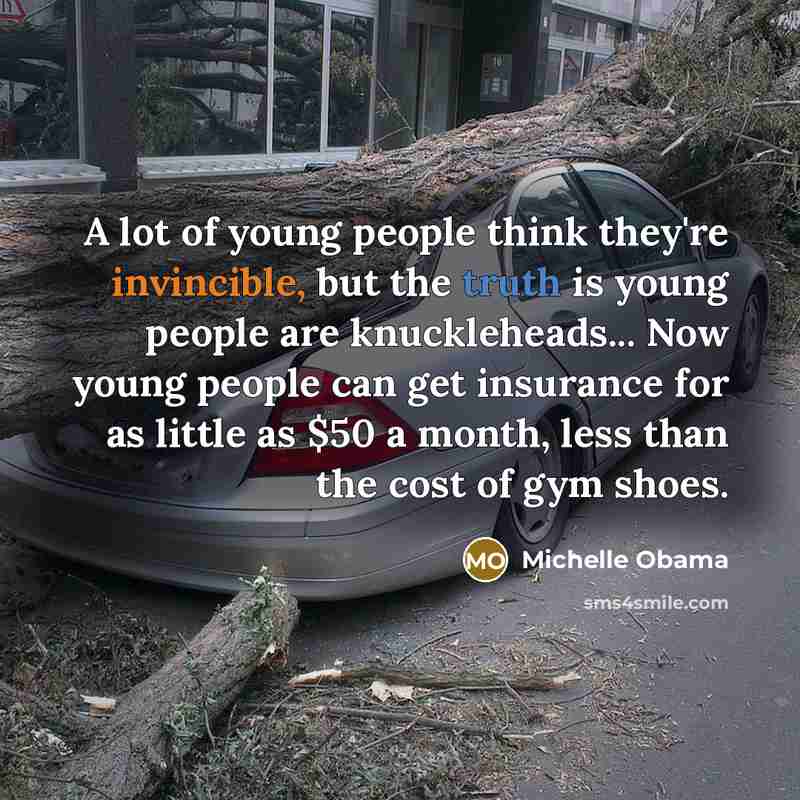 “A lot of young people think they're invincible, but the…” quote by Michelle Obama