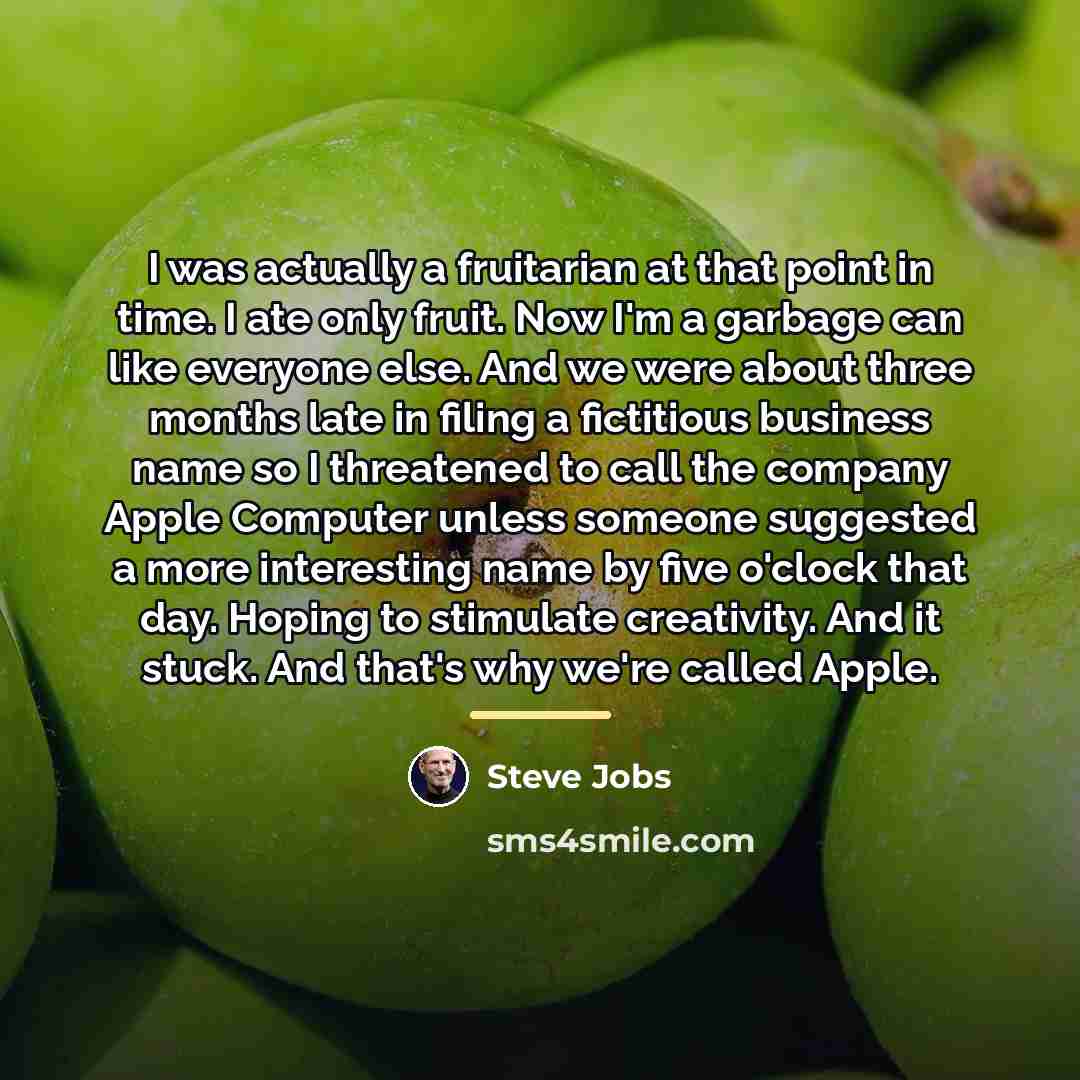 “I was actually a fruitarian at that point in time.…” quote by Steve Jobs