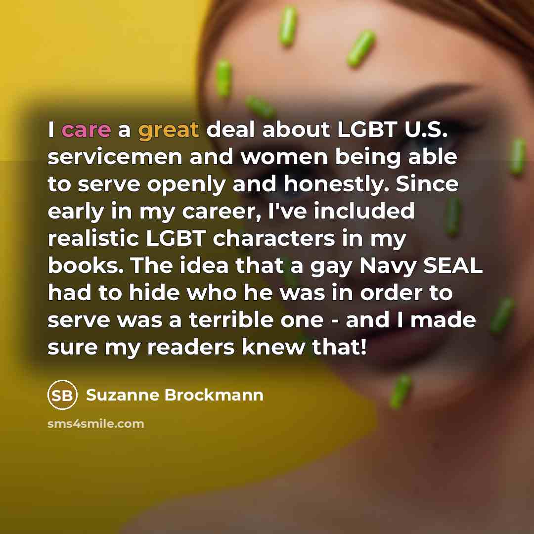 “I care a great deal about LGBT U.S. servicemen and…” quote by Suzanne Brockmann