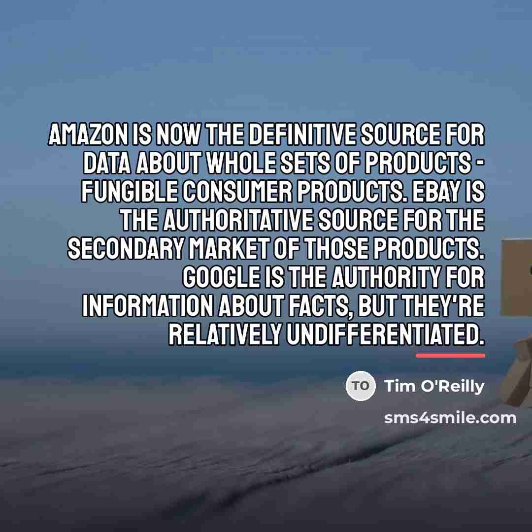 “Amazon is now the definitive source for data about whole…” quote by Tim O'Reilly