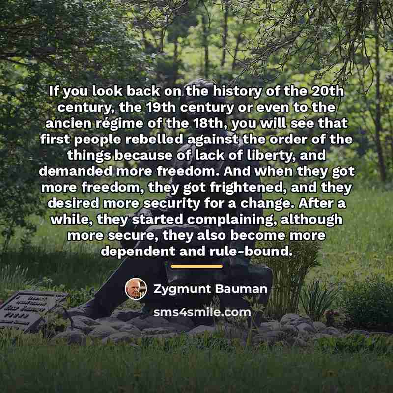 “If you look back on the history of the 20th…” quote by Zygmunt Bauman