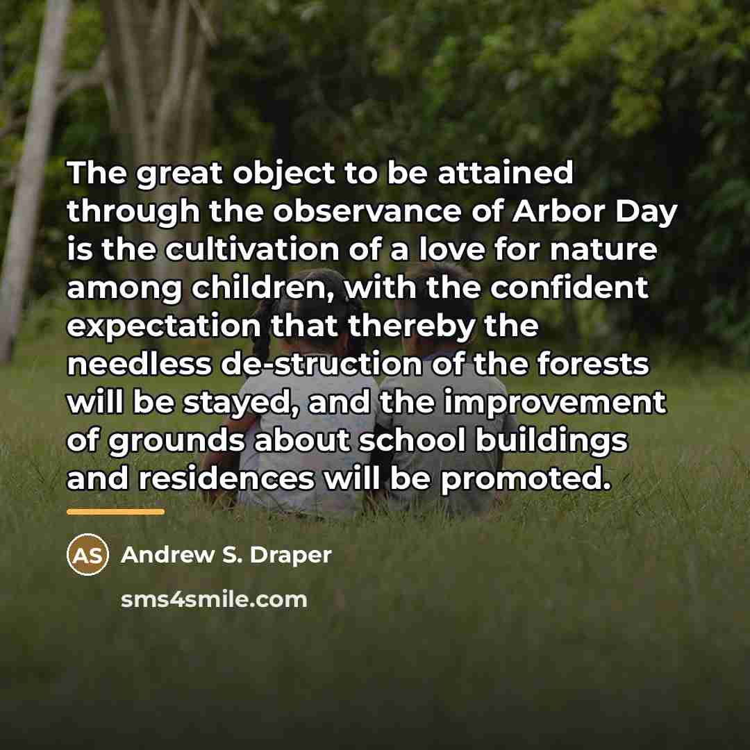“The great object to be attained through the observance of…” quote by Andrew S. Draper