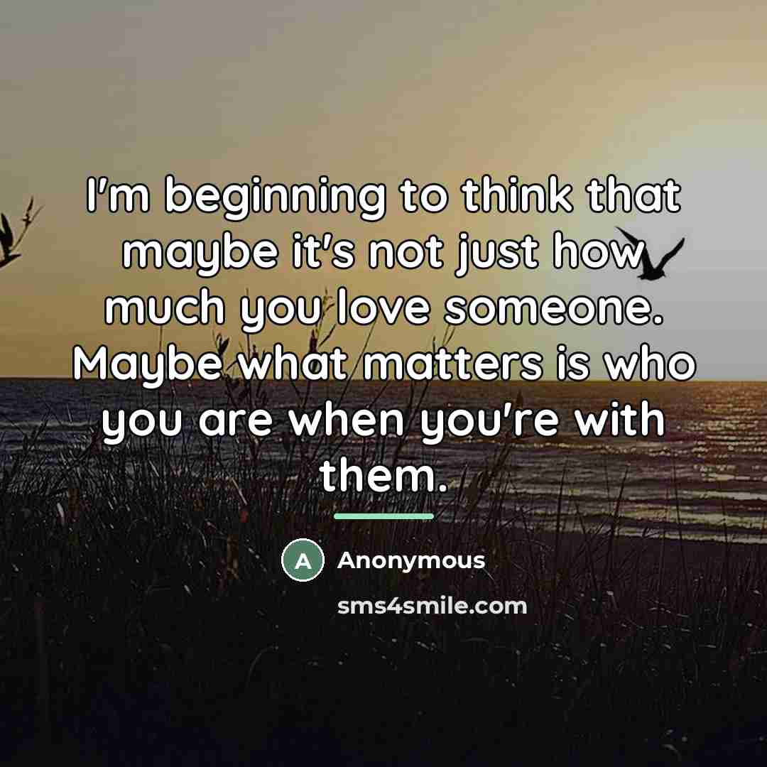 “I'm beginning to think that maybe it's not just how…” quote by Anonymous