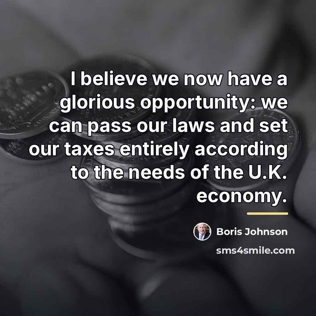 “I believe we now have a glorious opportunity: we can…” quote by Boris Johnson