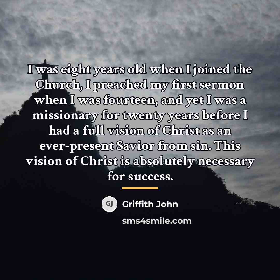 “I was eight years old when I joined the Church,…” quote by Griffith John