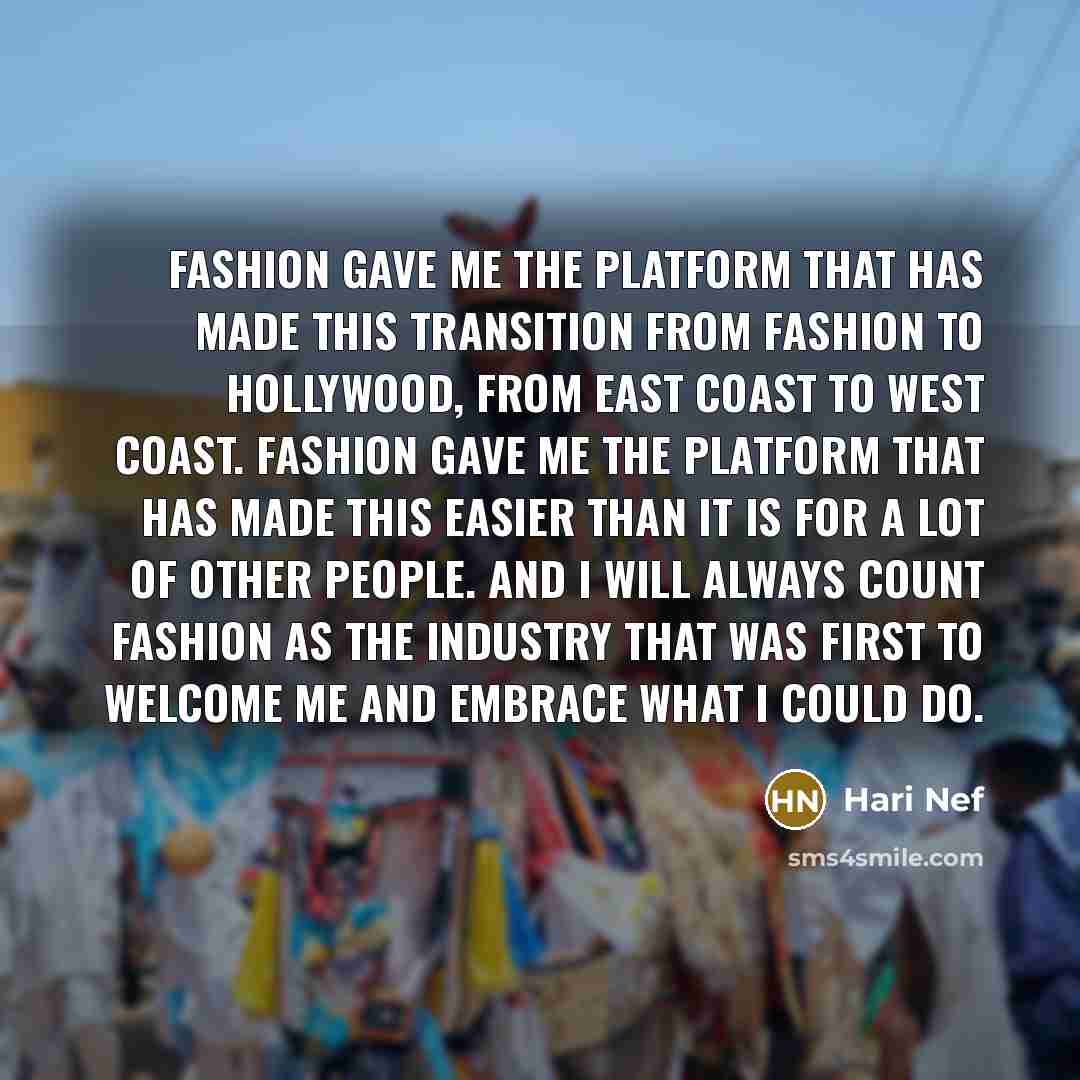 “Fashion gave me the platform that has made this transition…” quote by Hari Nef