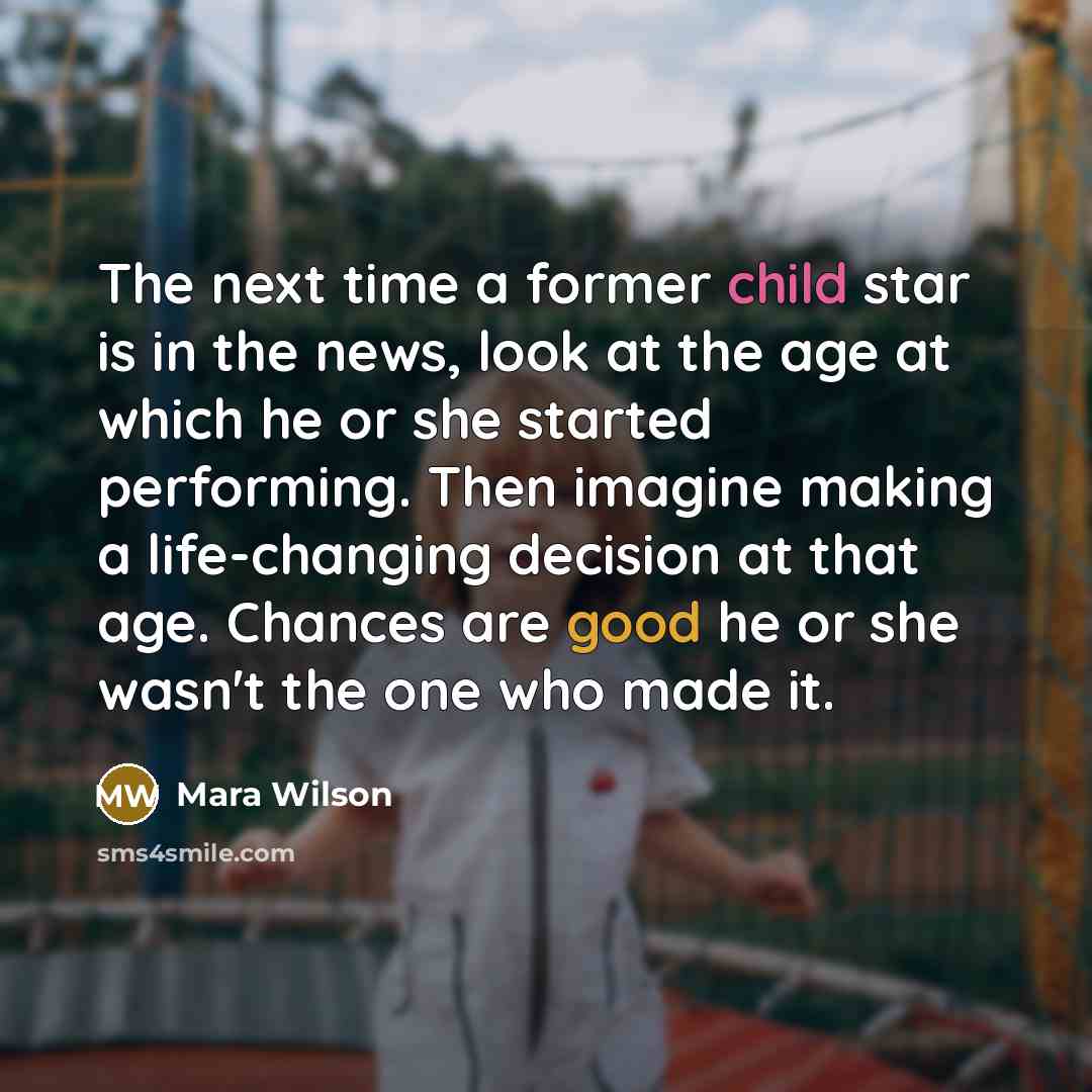 “The next time a former child star is in the…” quote by Mara Wilson