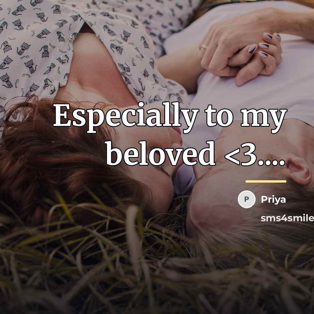 “Especially to my beloved…” quote by Priya