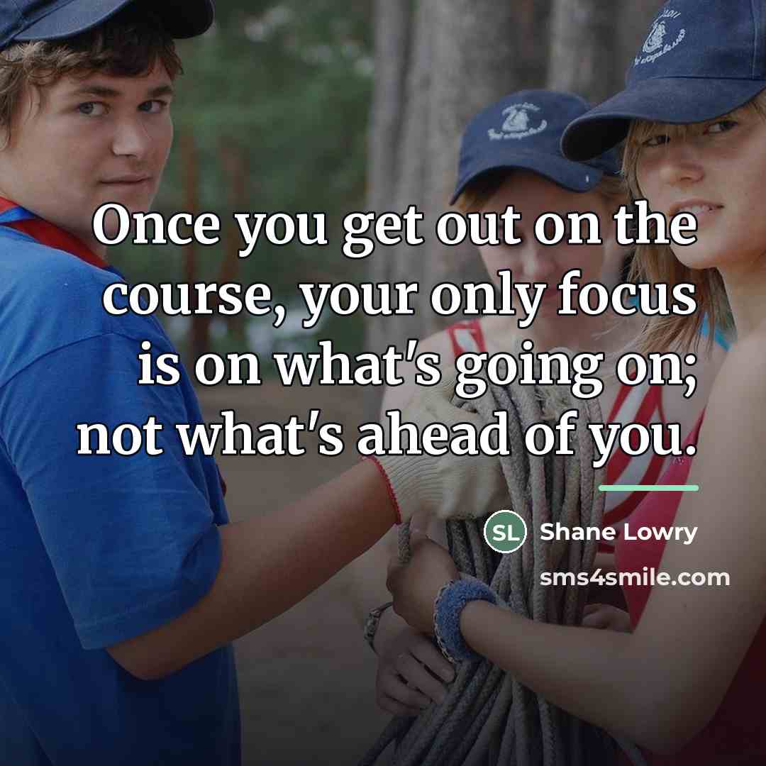 “Once you get out on the course, your only focus…” quote by Shane Lowry