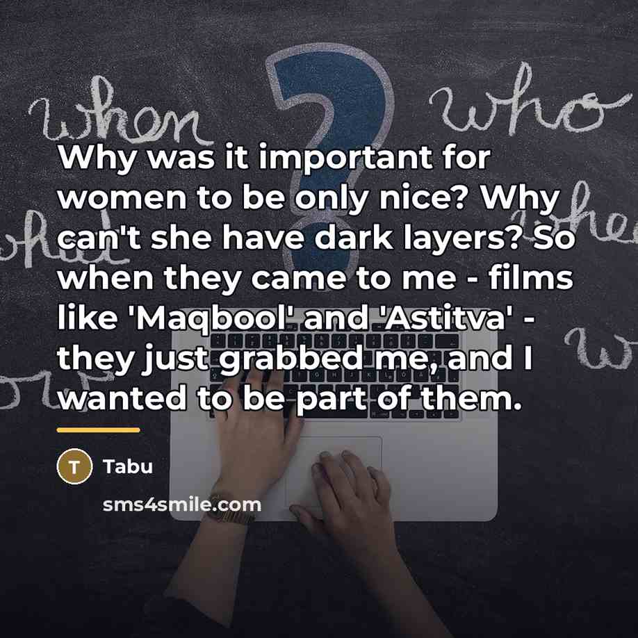 “Why was it important for women to be only nice?…” quote by Tabu