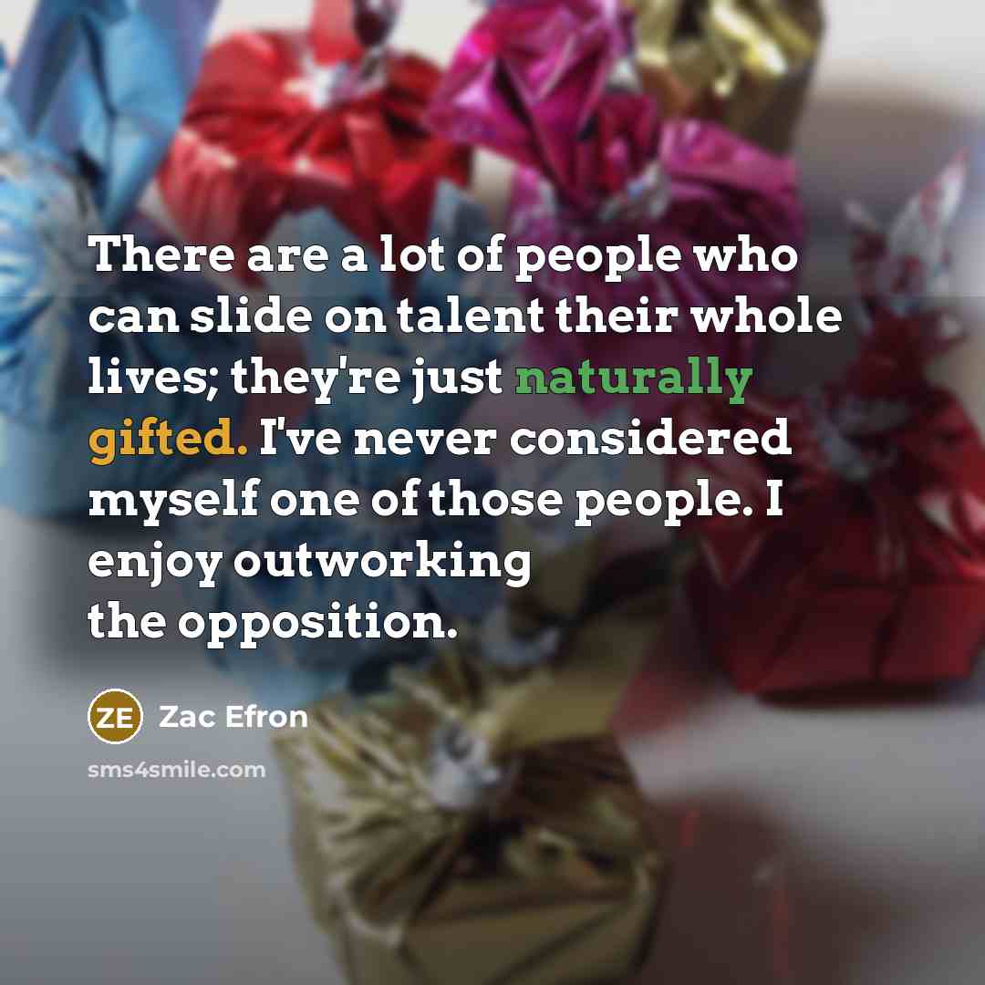 “There are a lot of people who can slide on…” quote by Zac Efron