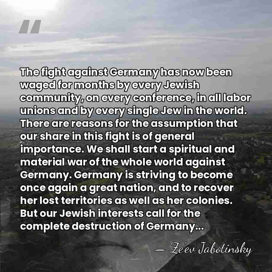 The fight against Germany has now been waged for months by every&hellip; - Ze'ev Jabotinsky
