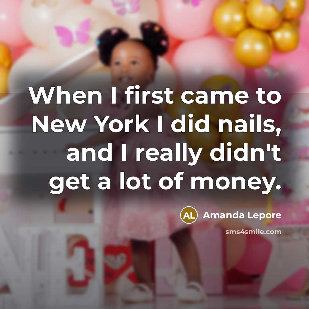 “When I first came to New York I did nails,…” quote by Amanda Lepore