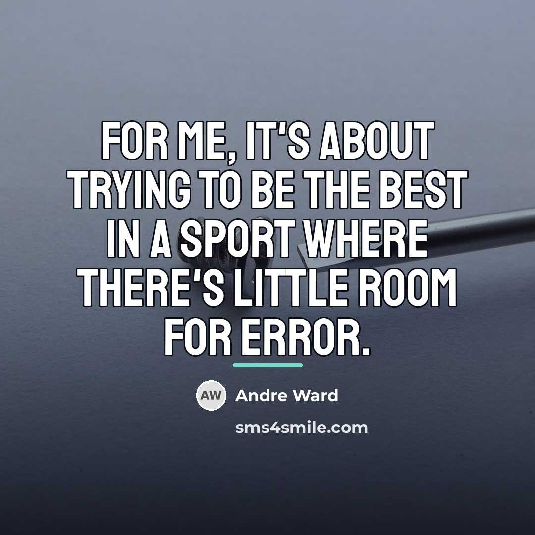 “For me, it's about trying to be the best in…” quote by Andre Ward