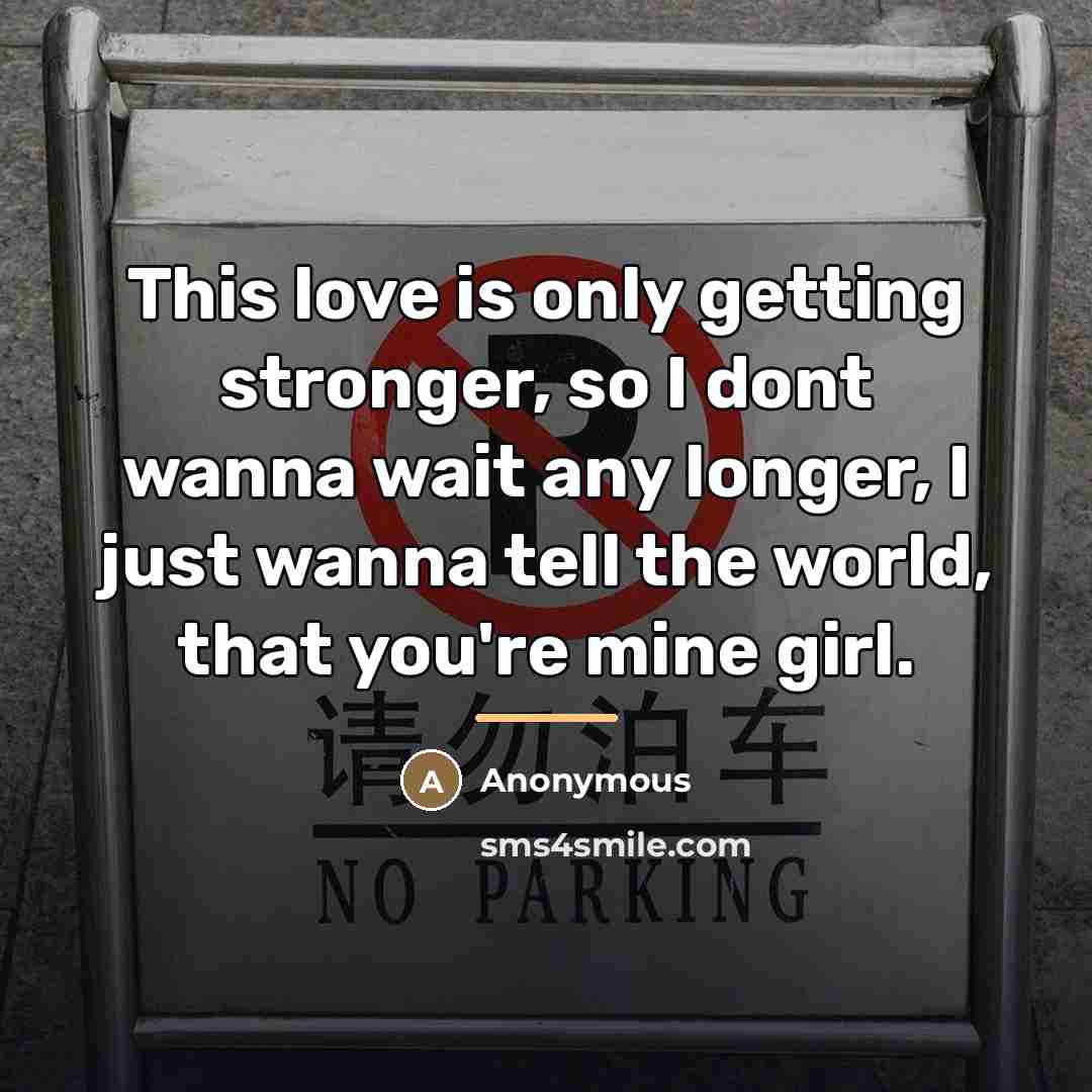 “This love is only getting stronger, so I dont wanna…” quote by Anonymous