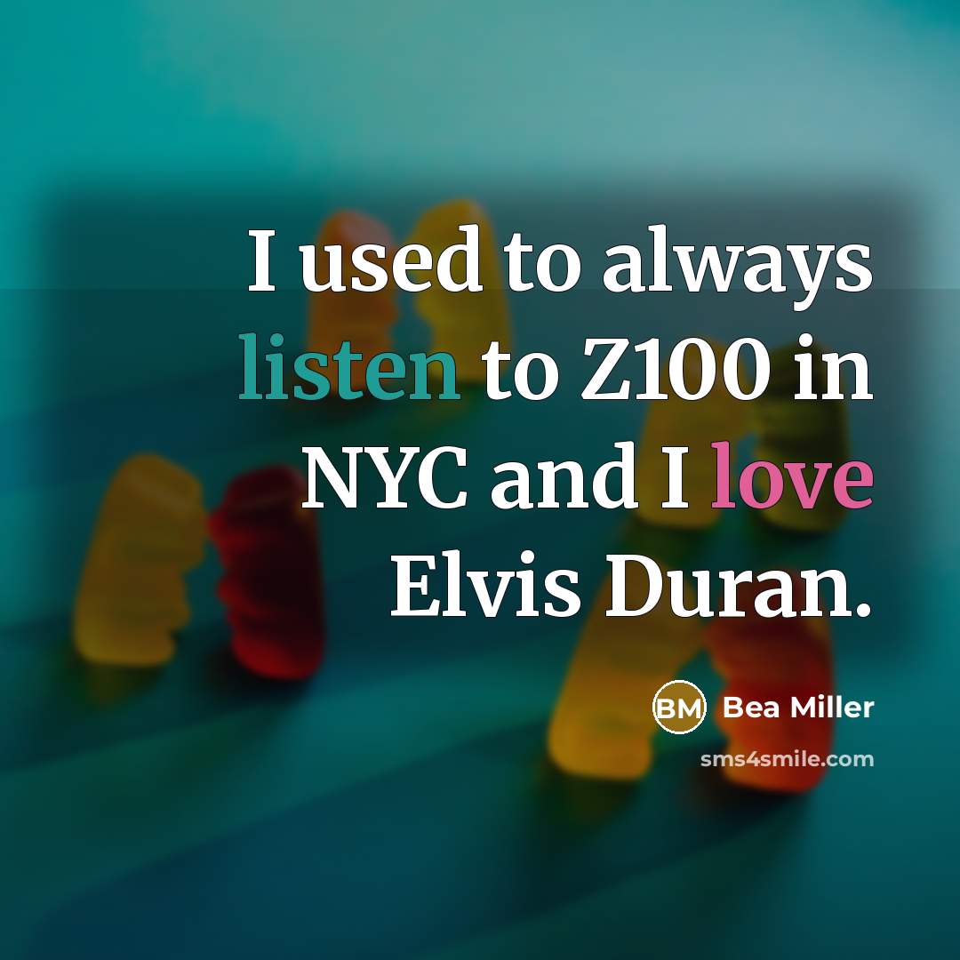 “I used to always listen to Z100 in NYC and…” quote by Bea Miller