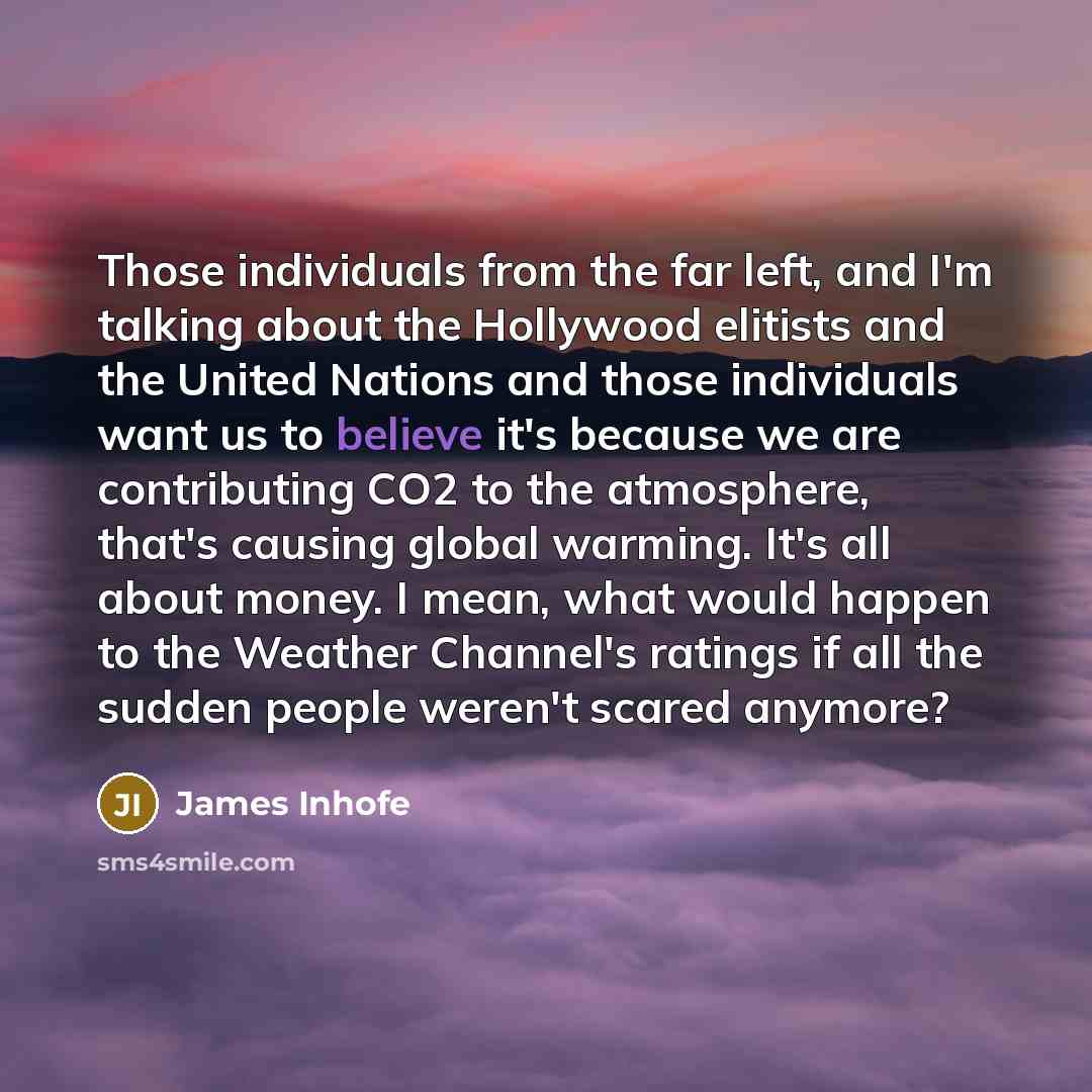 “Those individuals from the far left, and I'm talking about…” quote by James Inhofe