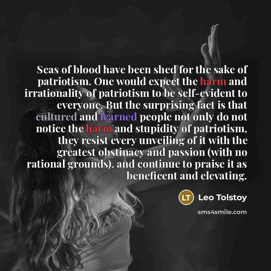 “Seas of blood have been shed for the sake of…” quote by Leo Tolstoy