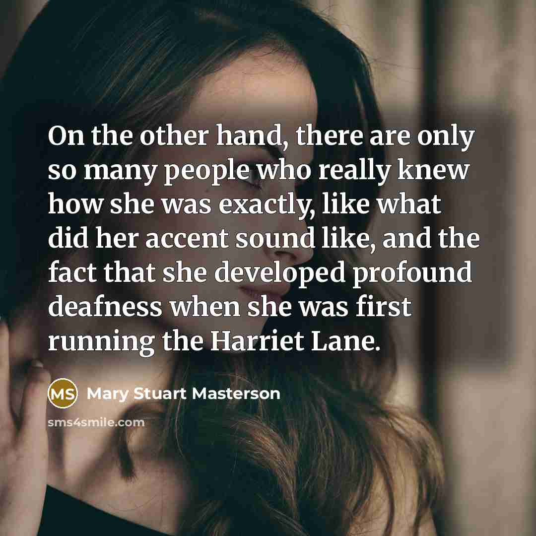 “On the other hand, there are only so many people…” quote by Mary Stuart Masterson