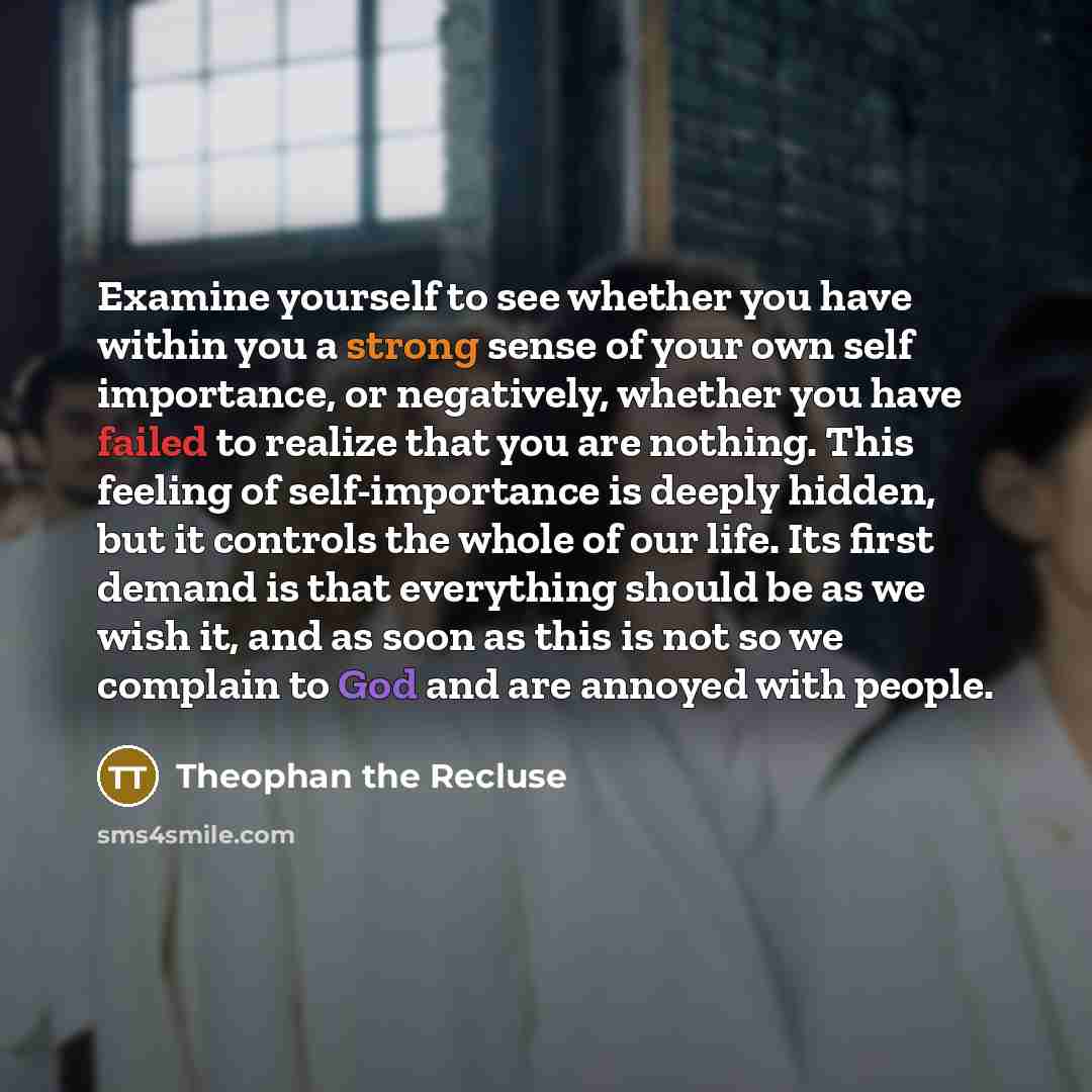 “Examine yourself to see whether you have within you a…” quote by Theophan the Recluse