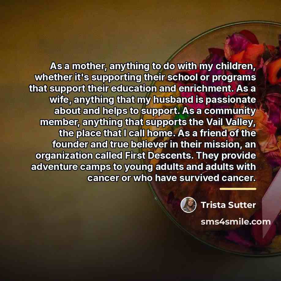 “As a mother, anything to do with my children, whether…” quote by Trista Sutter