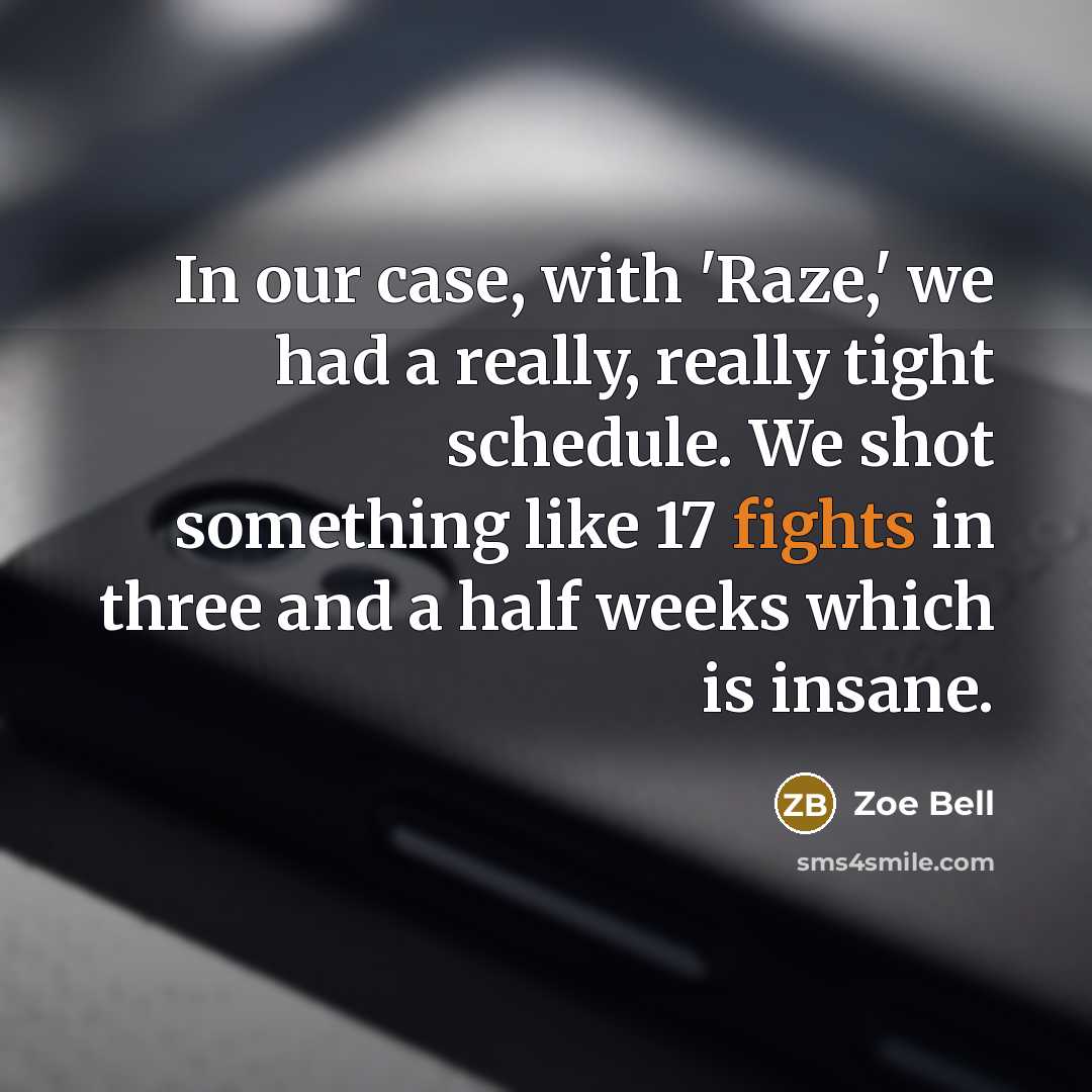 “In our case, with 'Raze,' we had a really, really…” quote by Zoe Bell