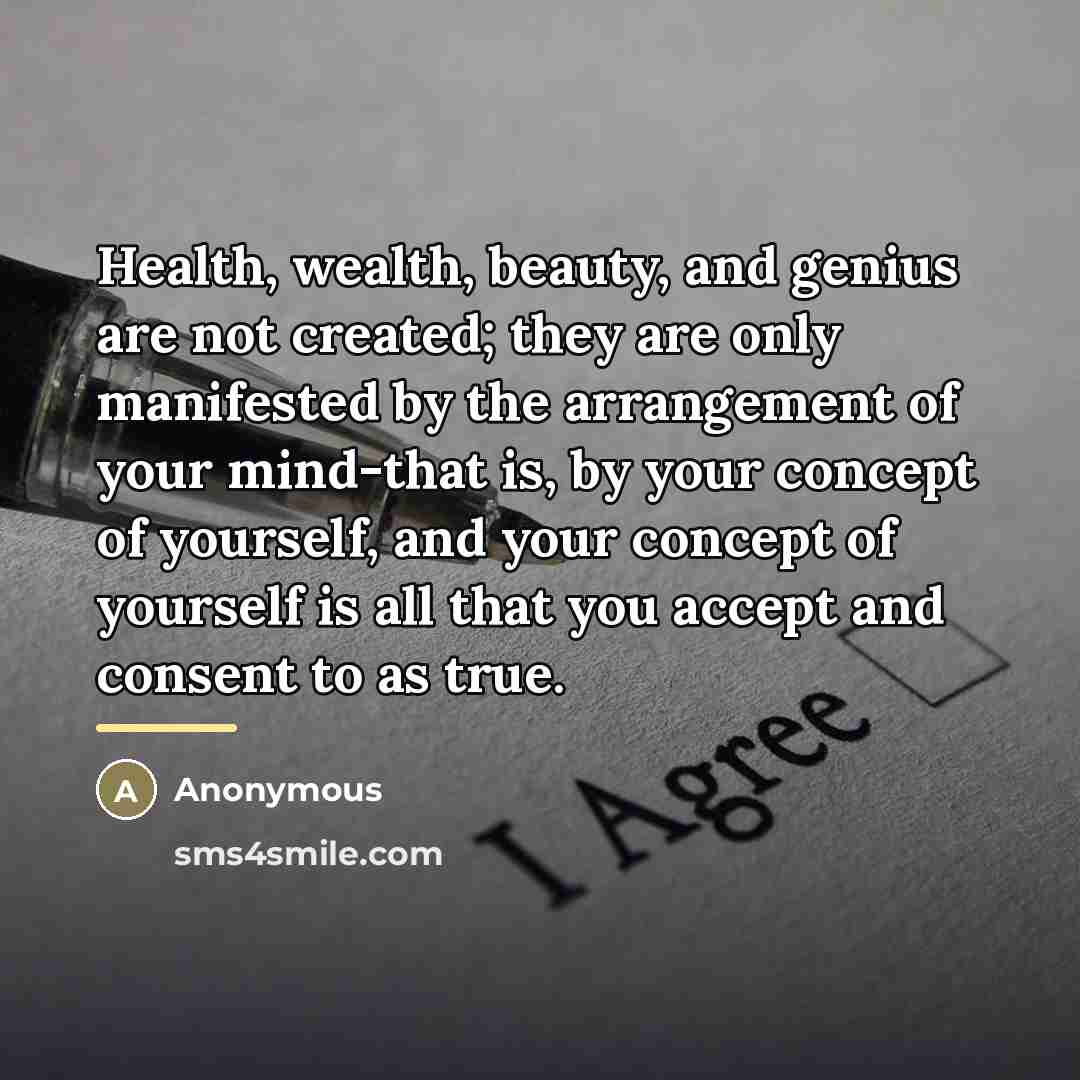 “Health, wealth, beauty, and genius are not created; they are…” quote by Anonymous
