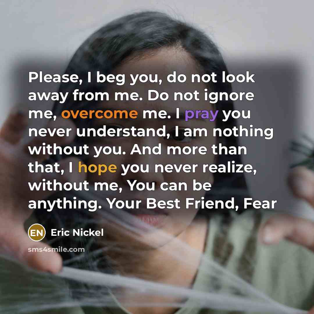 “Please, I beg you, do not look away from me.…” quote by Eric Nickel