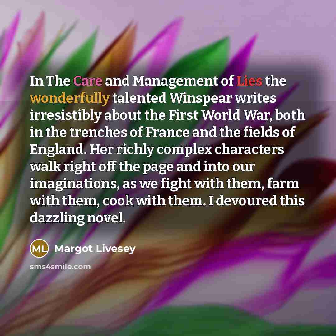 “In The Care and Management of Lies the wonderfully talented…” quote by Margot Livesey
