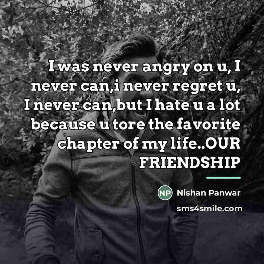 “I was never angry on u, I never can,i never…” quote by Nishan Panwar