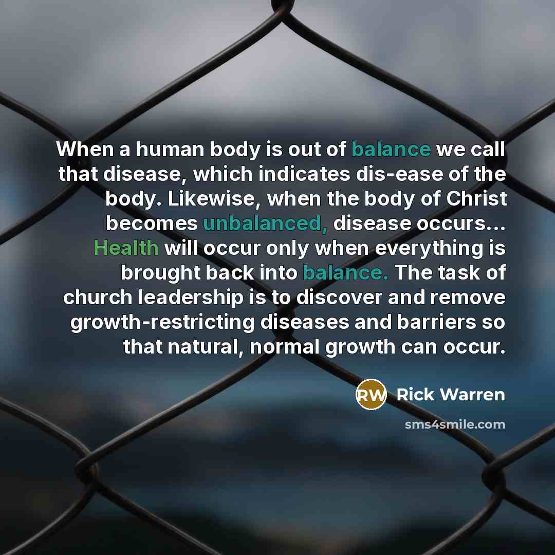 “When a human body is out of balance we call…” quote by Rick Warren