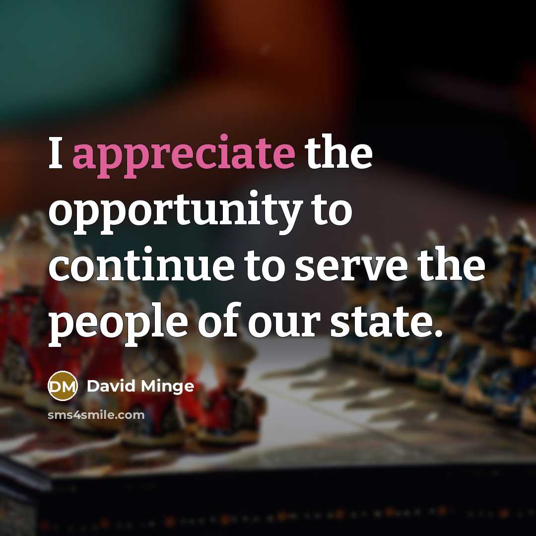 “I appreciate the opportunity to continue to serve the people…” quote by David Minge