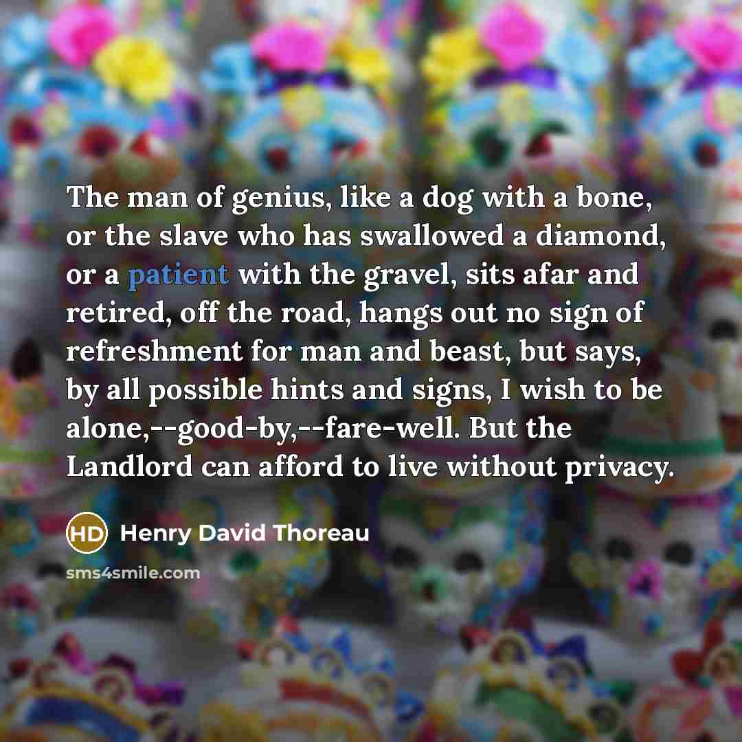 “The man of genius, like a dog with a bone,…” quote by Henry David Thoreau