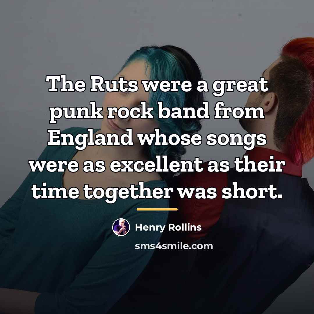 “The Ruts were a great punk rock band from England…” quote by Henry Rollins